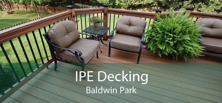 IPE Decking Baldwin Park